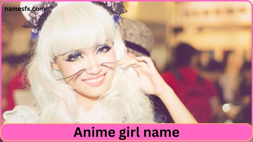 Anime Waifu name,