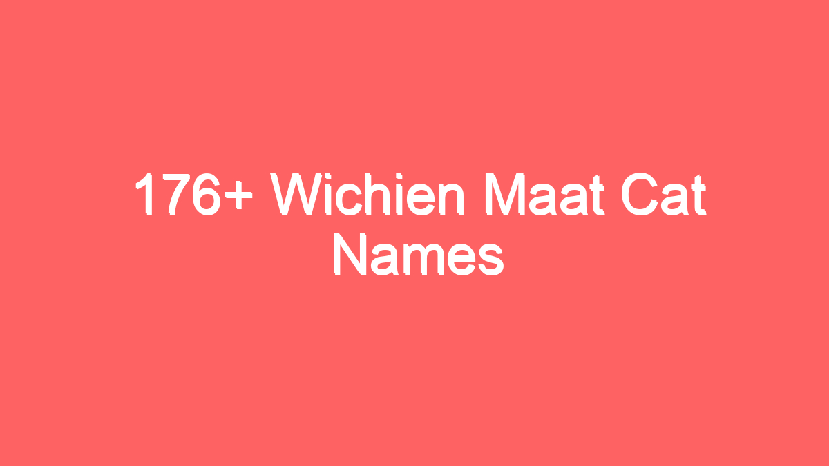 176 wichien maat cat names 3934